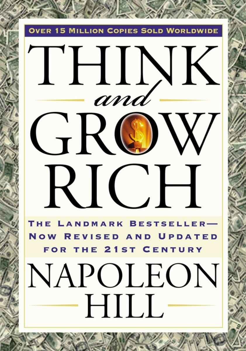 Think and Grow Rich - Napoleon Hill